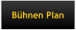 Bühnen Plan